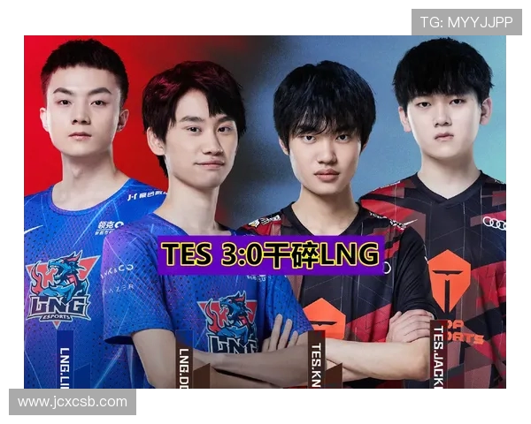 TES与LNG巅峰对决强强碰撞掀起新一轮英雄联盟热潮